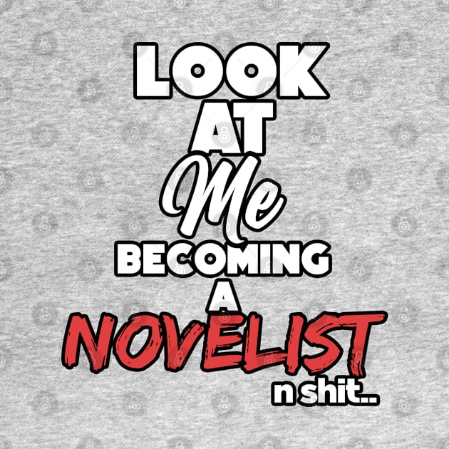 Becoming a novelist. Graduation gift by NeedsFulfilled